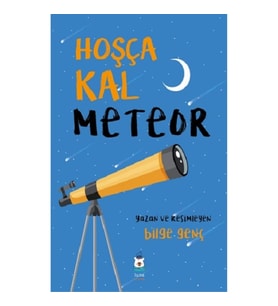 Hoşça Kal Meteor