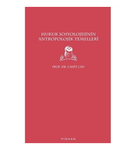 Hukuk Sosyolojisinin Antropolojik Temelleri