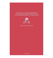 Hukuk Sosyolojisinin Antropolojik Temelleri