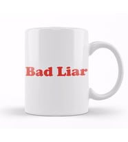Bad Liar Kupa Bardak Porselen