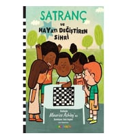 Satranç ve Hayatı Değiştiren Sihri