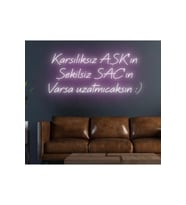 Karşılıksız AŞK’ın Şekilsiz SAÇ’ın Varsa uzatmıcaksın :) Yazılı Neon Tabela