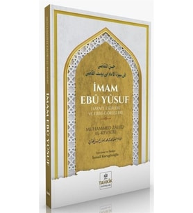 Imam Ebû Yûsuf Hayatı, Eserleri Ve Fıkhî Görüşleri