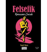 Felsefik Konuşan Çocuk