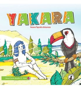 Yakara - İnsanın Toprakla Mücadelesi