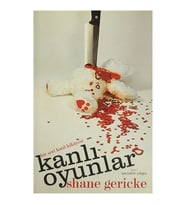 Kanlı Oyunlar Shane Gericke