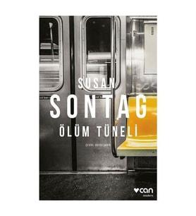 Ölüm Tüneli Susan Sontag Can Sanat Yayınları