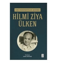 Yeni Perspektifler Işığında Hilmi Ziya Ülken