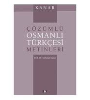 Çözümlü Osmanlı Türkçesi Metinleri