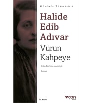 Vurun Kahpeye (Günümüz Türkçesiyle)