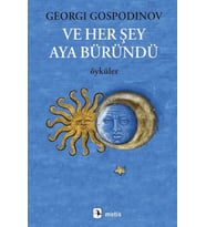 Ve Her Şey Aya Büründü