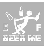 Beer Me Sticker siyah 15x15 CM (Beyaz)