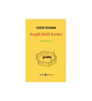 Sevgili Halil Kardeş