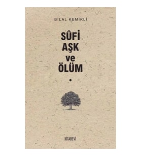 Sufi Aşk ve Ölüm