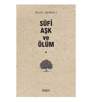 Sufi Aşk ve Ölüm