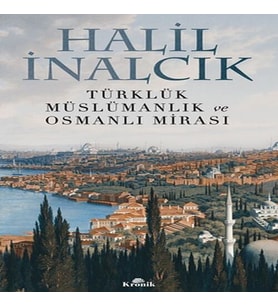 Türklük, Müslümanlık ve Osmanlı Mirası
