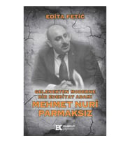 Gelenekten Moderne Bir Edebiyat Adamı Mehmet Nuri Parmaksız