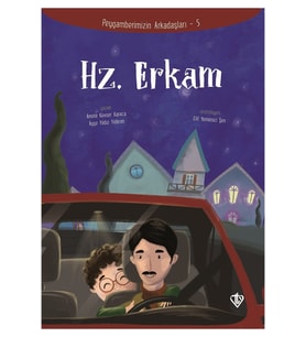 Hz. Erkam - Peygamberimizin Arkadaşları 5