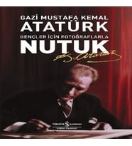 Nutuk-Gençler İçin Fotoğraflarla