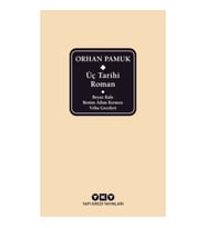 Üç Tarihi Roman / Beyaz Kale – Benim Adım Kırmızı – Veba Geceleri (Delta)