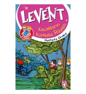 Kaçakların Korkulu Rüyası / Levent İz Peşinde 3 - Mustafa Orakçı - Timaş Yayınları