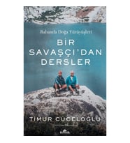 Babamla Doğa Yürüyüşleri - Bir Savaşçı'dan Dersler