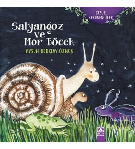 Salyangoz ve Mor Böcek - Cesur Serüvenciler