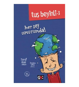 TUŞ BEYİNLİ - 3 : HER ŞEY UMURUMA (CİLTLİ)