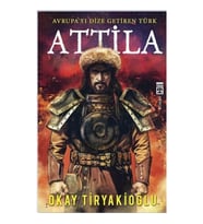 Attila-Avrupayı Dize Getiren Türk