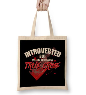 Introverted But Willing To Discuss Serial Killers Bez Çanta Uzun Saplı