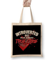 Introverted But Willing To Discuss Serial Killers Bez Çanta Uzun Saplı
