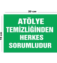 Metal Atölye Temizliğinden Herkes Sorumludur 15 cm x 20 cm Uyarı Levhası Yönlendirme Tabelası