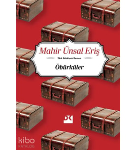 Öbürküler Mahir Ünsal Eriş Doğan Yayın
