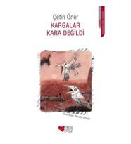Kargalar Kara Değildi