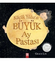 Küçük Yıldız’ın Büyük Ay Pastası