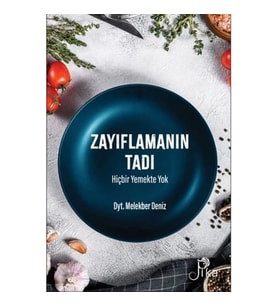 Zayıflamanın Tadı Hiçbir Yemekte Yok