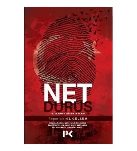 Net Duruş - 15 Temmuz Röportajları