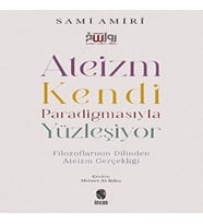Ateizm Kendi Paradigmasıyla Yüzleşiyor