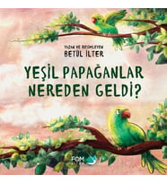 Yeşil Papağanlar Nereden Geldi?