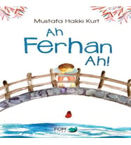 Ah Ferhan Ah!