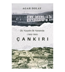 Çankırı - 20.Yüzyılın İlk Yarısında (1900-1950)