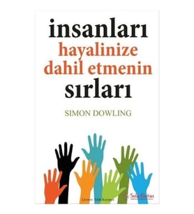 İnsanları Hayalinize Dahil Etmenin Sırları