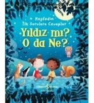 Yıldız mı? O Da Ne? - Keşfedin İlk Sorulara Cevaplar