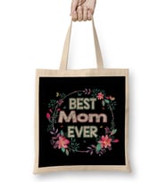 Anneler Günü Best Mom Ever Floral Design Mother's Day Gift Bez Çanta Uzun Saplı
