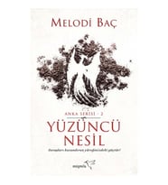 Yüzüncü Nesil - Anka Serisi 2