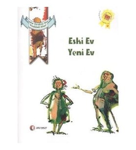 Eski Ev Yeni Ev