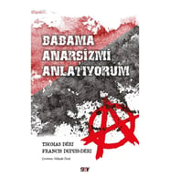 Babama Anarşizmi Anlatıyorum