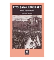Ateşi Çalan Yolcular 1