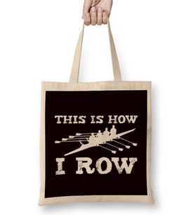 This Is How I Row Rowing Team Crew Sculling Paddling Rowboat Bez Çanta Uzun Saplı