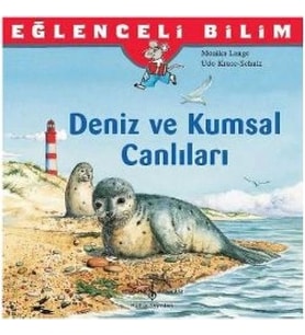 Eğlenceli Bilim - Deniz Ve Kumsal Canlıları